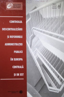 Controlul descentralizării și reformele administrației publice în Europa Centrală și de Est